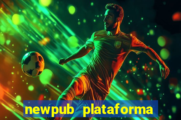 newpub plataforma de jogos